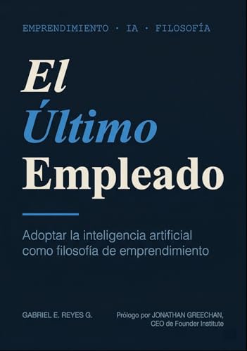 Portada del libro El Último Empleado de Gabriel E. Reyes G.